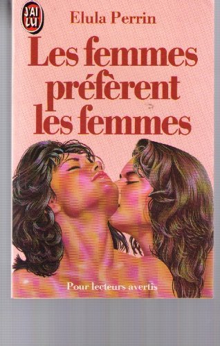 Femmes preferent les femmes (Les) 9782277218746