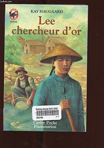 Lee, chercheur d'or 9782081641075