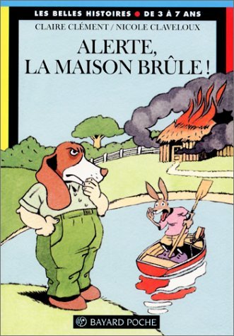 Alerte, la maison brûle ! 9782747003360