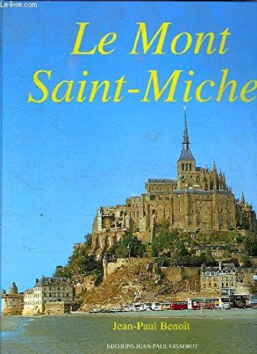 Le Mont Saint-Michel 9782877471480