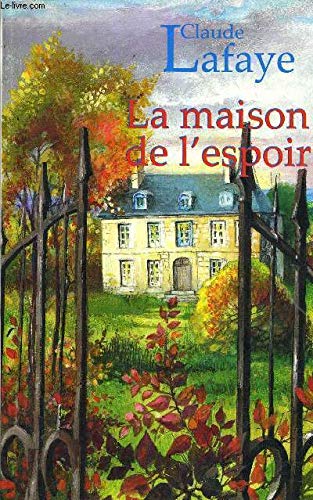La maison de l'espoir 9782702881347