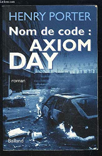 Nom de code : Axiom Day 9782715814813