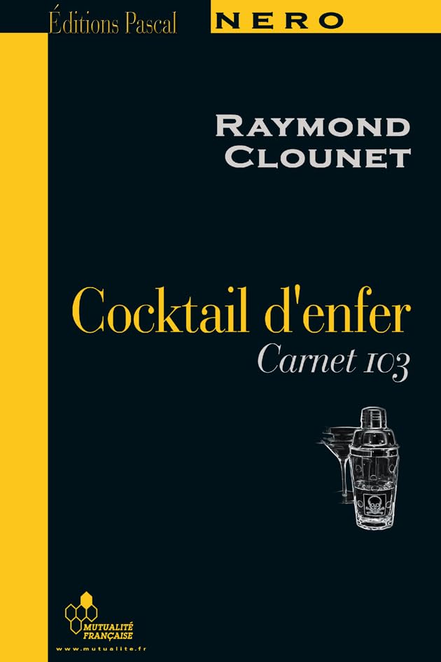 Cocktail d'enfer : Carnet 103 9782350190334
