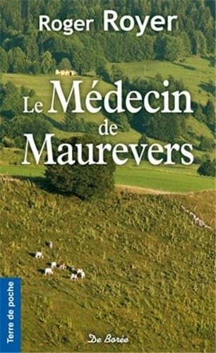 MEDECIN DE MAUREVERS (LE) 9782812912832