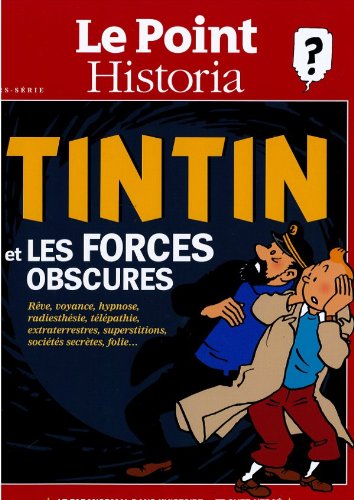 le point historia hors-série; tintin et les forces obscures 3780126708932