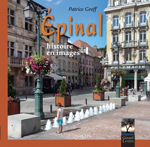 Epinal, histoire en images 9782357631052