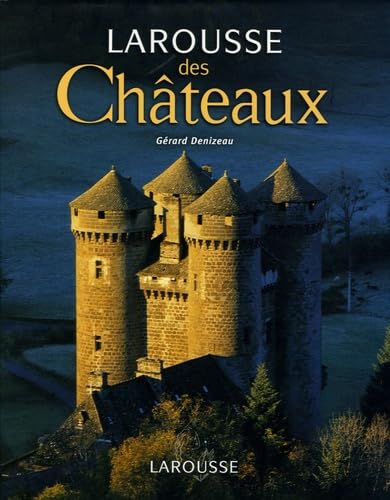 Larousse des Châteaux 9782035054838