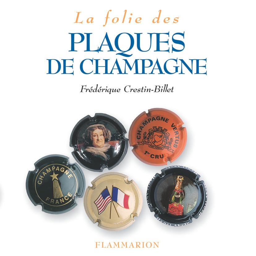 La folie des plaques de champagne 9782082008914