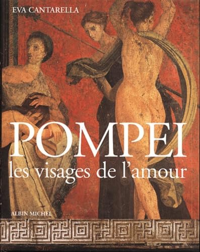 Pompéi, les visages de l'amour 9782226113016