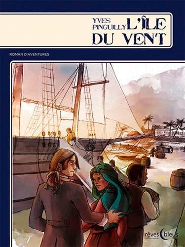 L'Île Du Vent 9782842381646