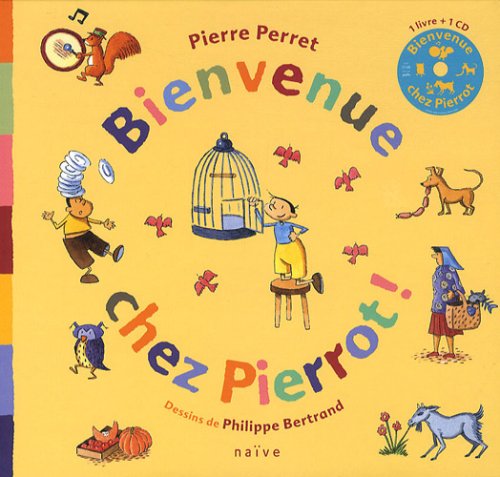 Bienvenue chez Pierrot ! (1CD audio) 9782350211671