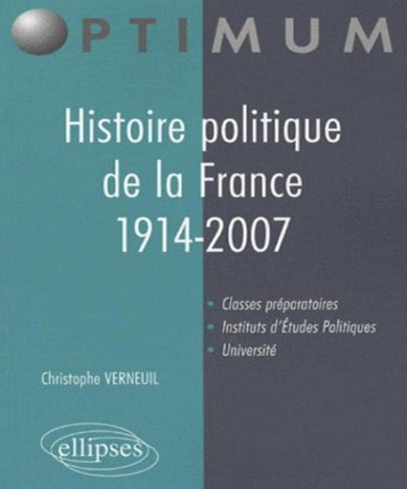 Histoire politique de la France 1914-2007 9782729835606