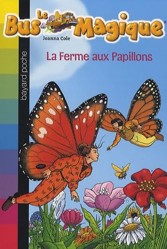 La ferme aux papillons 9782747028073