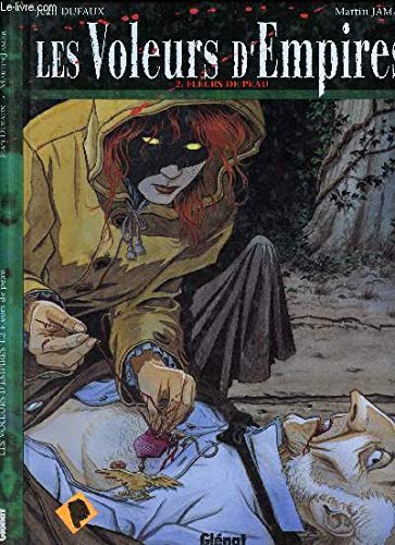 Les Voleurs d'empires, tome 2 : Fleurs de peau 9782723417334