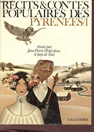 Recits et contes populaires des pyrenees 1 - reunis dans le pays de foix 9782070580095