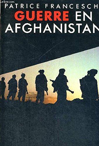 Guerre en Afghanistan: 27 avril 1978 - 31 mai 1984 9782710302025