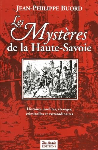 Les Mystères de la Haute-Savoie 9782844943002