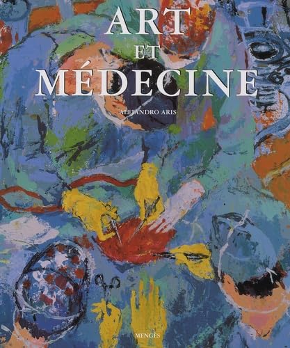 L'Art et la Médecine 9782856204283