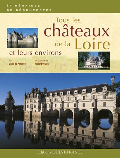 Tous les châteaux de la Loire 9782737344091