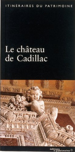 Le Château de Cadillac 9782858222940