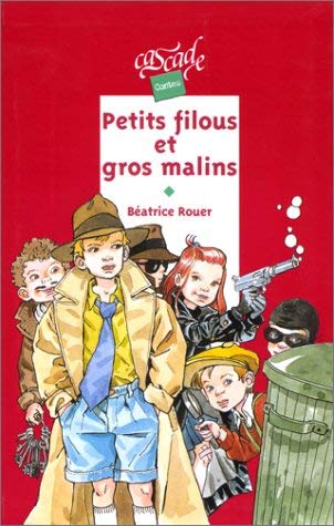 Petits filous et gros malins 9782700225228