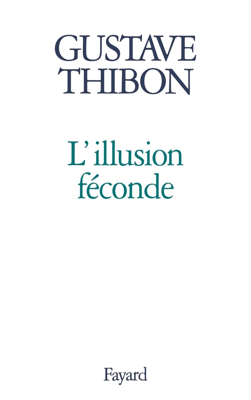 L'Illusion féconde 9782213595092