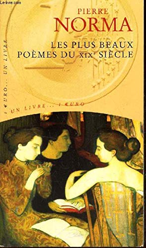 Plus Beaux Poemes du XIX Siecle (les) 9782743419776