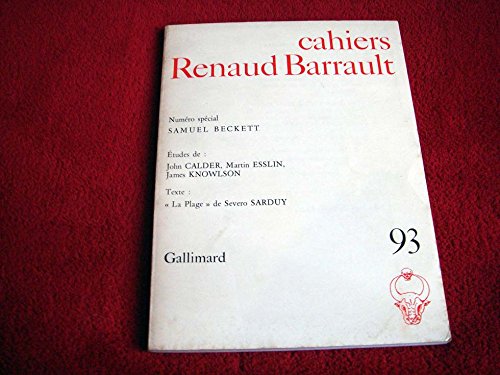 Cahiers Renaud Barrault: Numéro spécial Samuel Beckett - «La plage» de Severo Sarduy 9782070296156