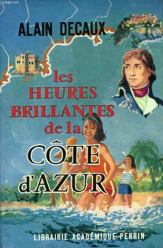 Les heures brillantes de la Cote d'Azur 9782262002435