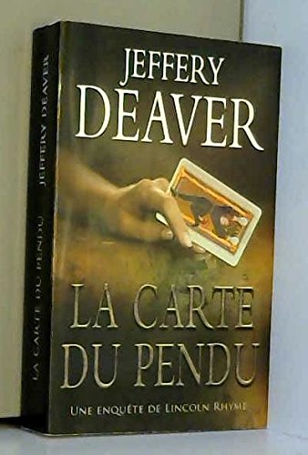 La carte du pendu. Une enquête de Lincoln Rhyme 9782298016390