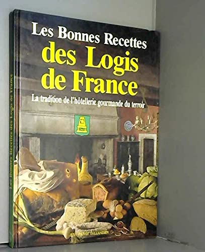 Bonnes recettes des Logis de France 9782876360358