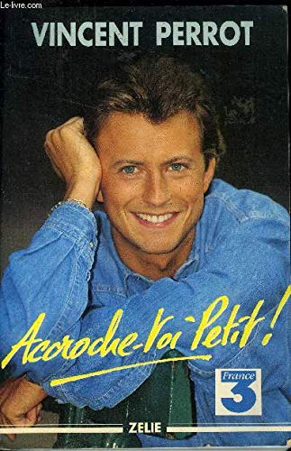 "Accroche-toi, petit" 9782840690313