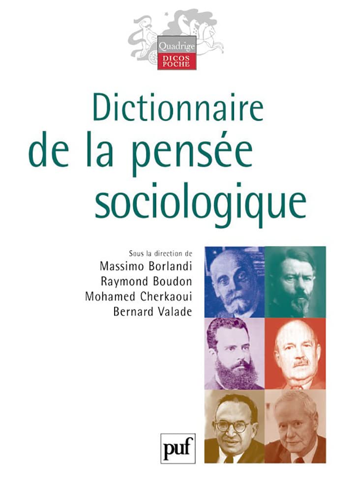 Dictionnaire de la pensée sociologique 9782130516897