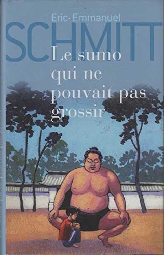Le sumo qui ne pouvait pas grossir 9782298028973