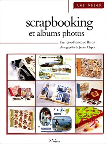Scrapbooking et albums photos 9782908894554