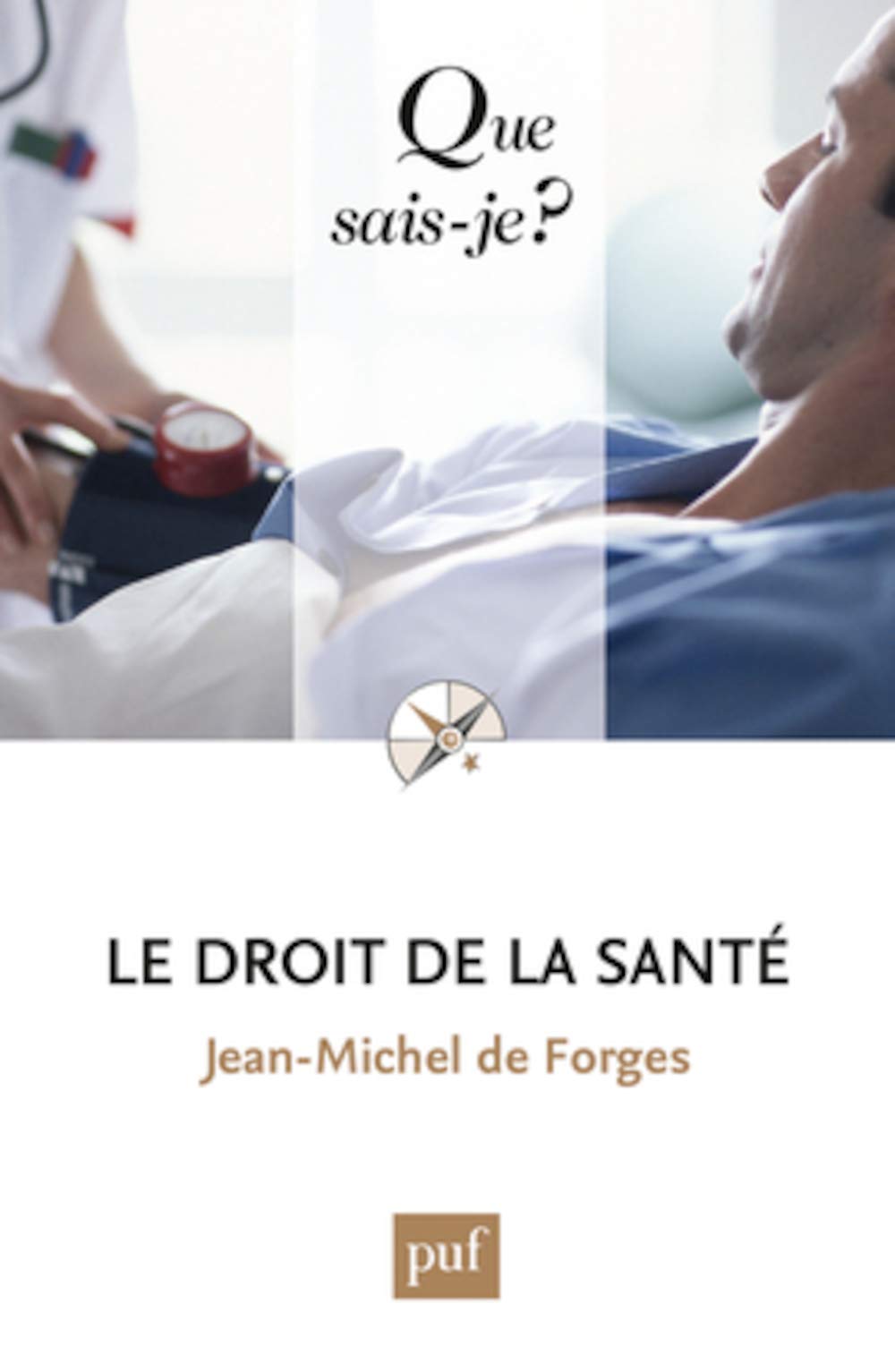Le droit de la santé 9782130608189