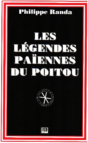 Légende païenne du Poitou 9782911202049