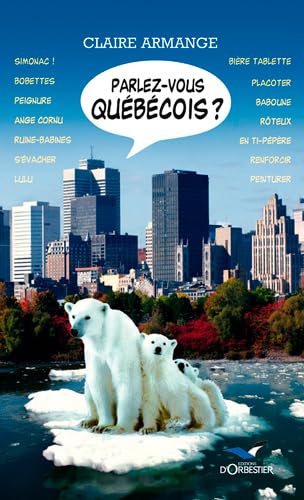 Parlez Vous Quebecois ? 9782842381325