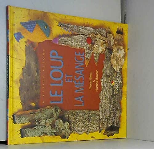 Le Loup et la mésange 9782278300730