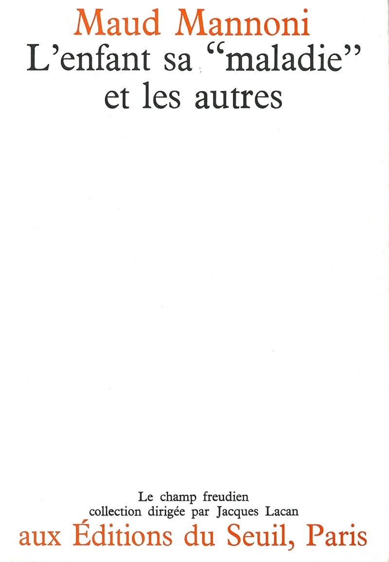 "L'Enfant, sa ""maladie"" et les autres" 9782020027540