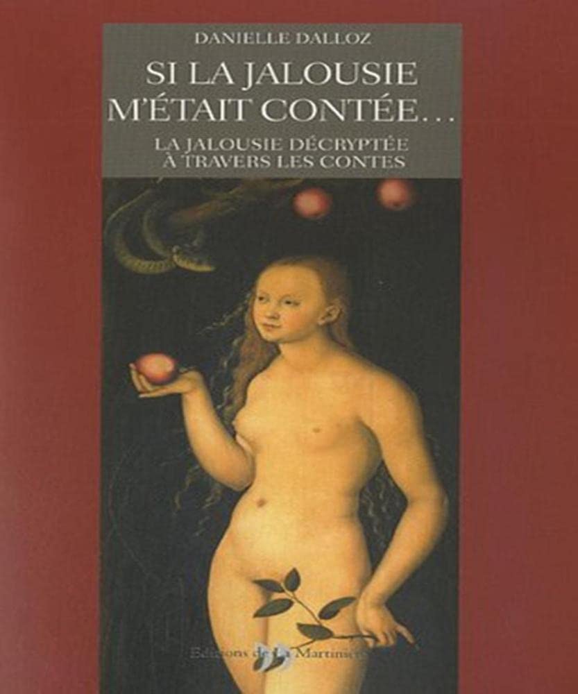 Si la jalousie m'était contée... 9782846752077