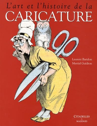 L'art et l'histoire de la caricature (NED) 9782850883040