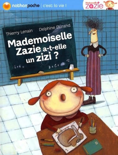MADEMOISELLE ZAZIE A-T-ELLE UN 9782092524022