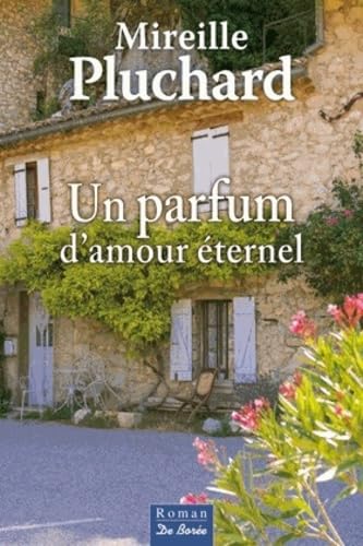 PARFUM D'AMOUR ETERNEL (UN) 9782812910821