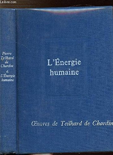 Oeuvres - 6 - l' Énergie Humaine