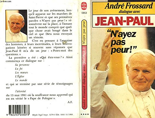 N'AYEZ PAS PEUR- DIALOGUE AVEC JEAN-PAUL II 9782253033073