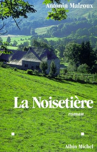 La Noisetière 9782226106070