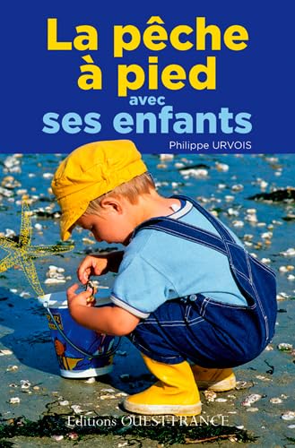 La pêche à pied avec ses enfants 9782737365799