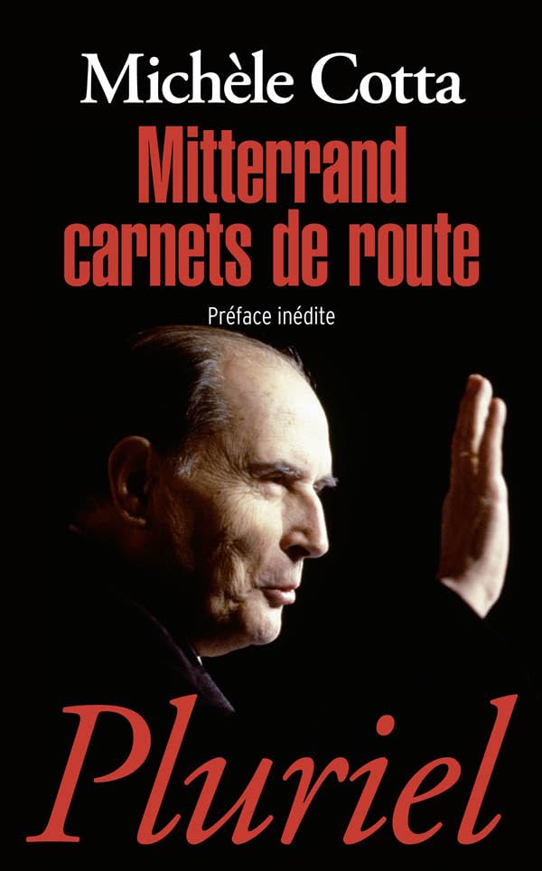 Mitterrand Carnets de route 9782818501115