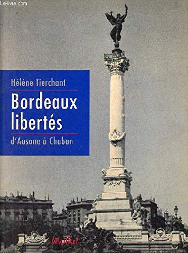 Bordeaux Liberte d'Ausone à Chaban 9782909351230